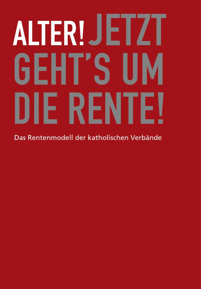 Broschüre "Alter!Jetzt geht's um die Rente"